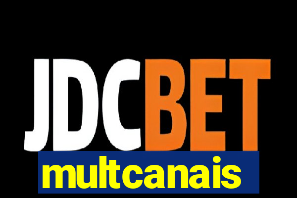 multcanais