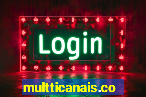 multticanais.com