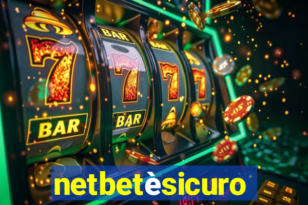 netbetèsicuro