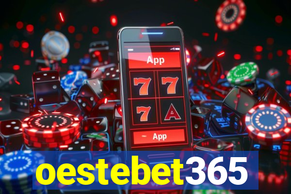 oestebet365