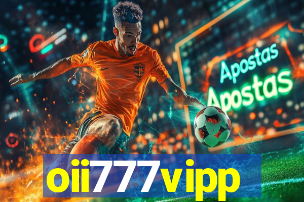 oii777vipp