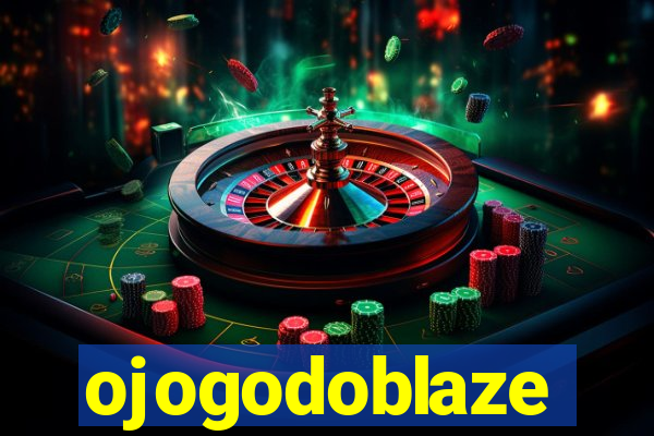 ojogodoblaze