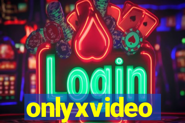 onlyxvideo