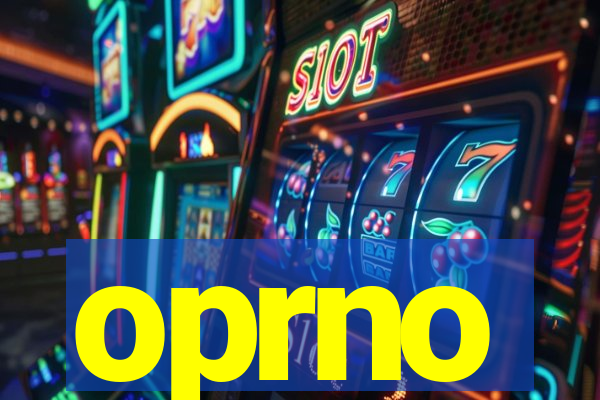 oprno