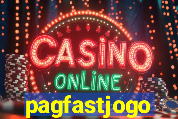 pagfastjogo