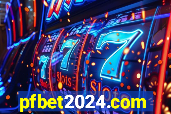 pfbet2024.com