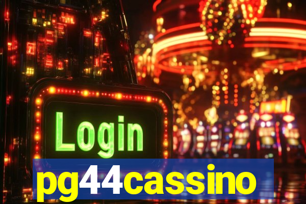pg44cassino