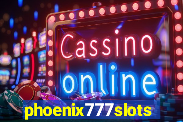 phoenix777slots