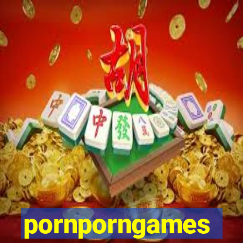 pornporngames