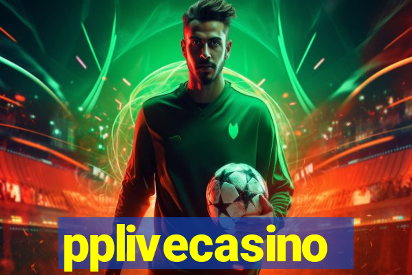 pplivecasino