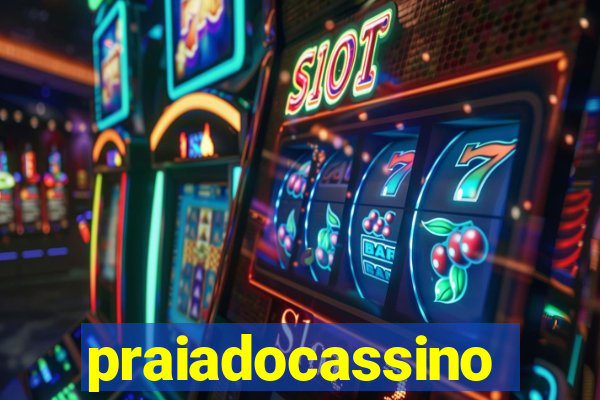praiadocassino