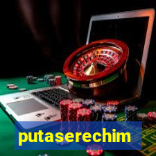 putaserechim