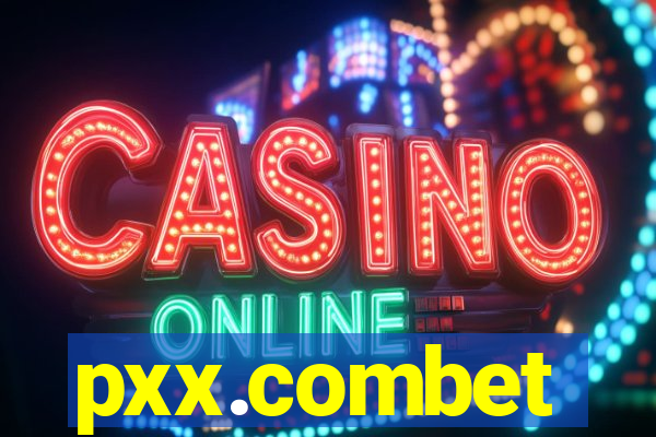 pxx.combet