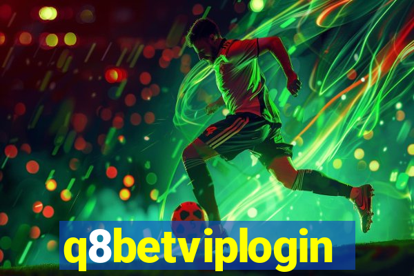 q8betviplogin