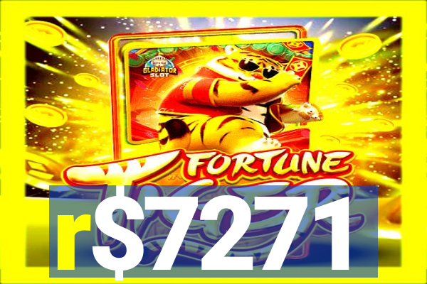 r$7271
