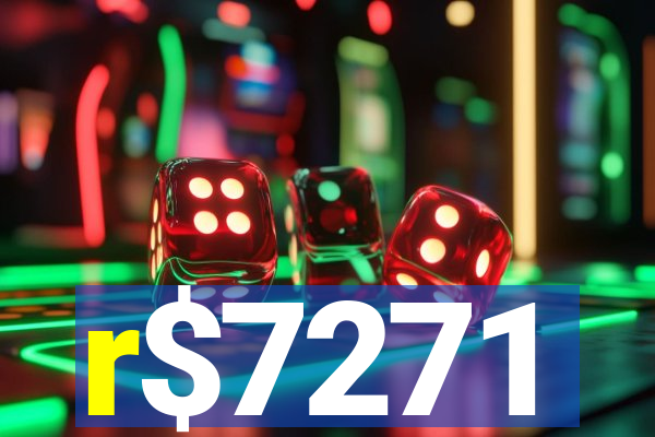 r$7271