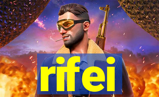 rifei
