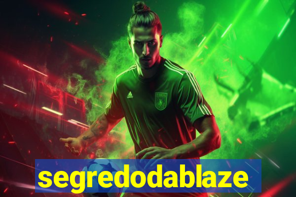segredodablaze