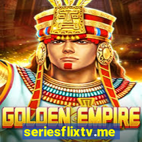 seriesflixtv.me