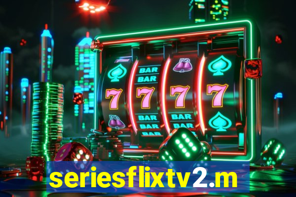 seriesflixtv2.me