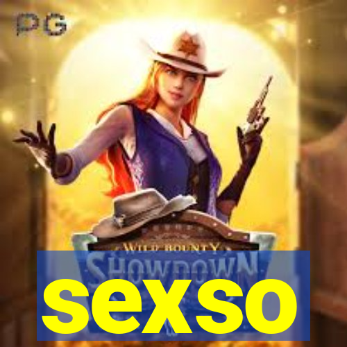 sexso