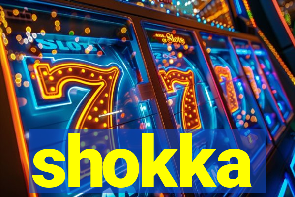 shokka