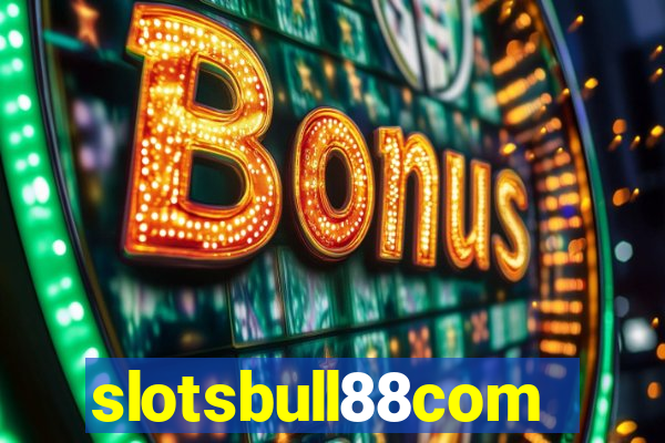 slotsbull88com