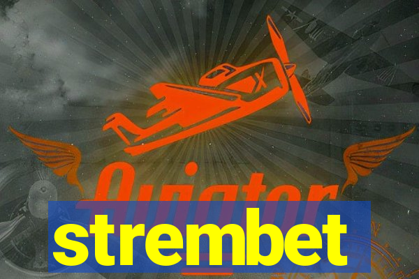 strembet