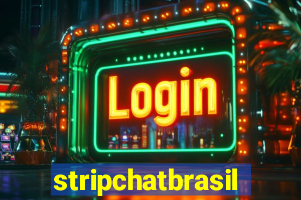 stripchatbrasil