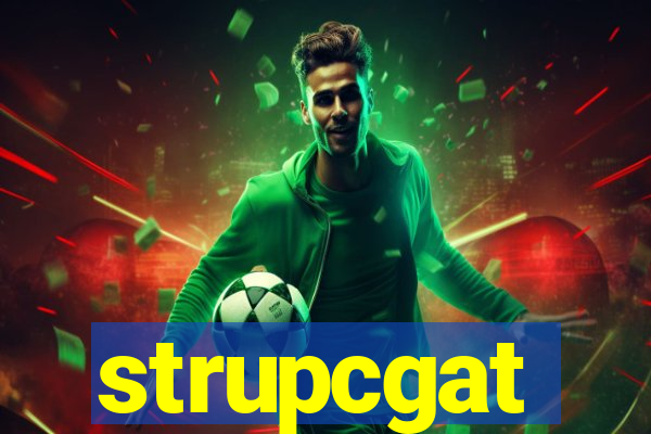 strupcgat