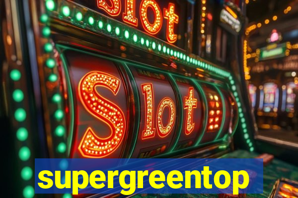 supergreentop