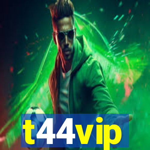 t44vip