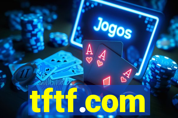 tftf.com