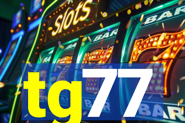 tg77