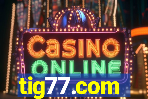 tig77.com