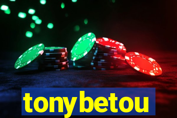 tonybetou