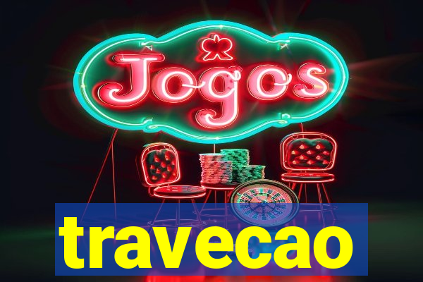 travecao