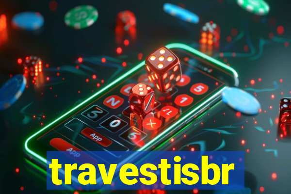 travestisbr