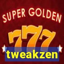 tweakzen