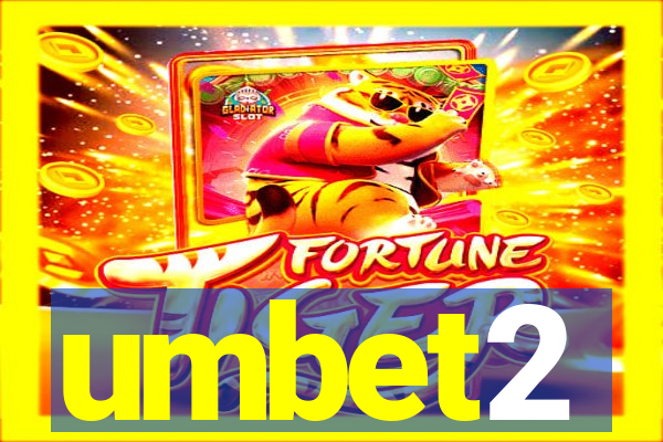 umbet2