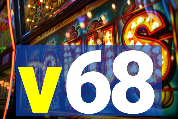 v68