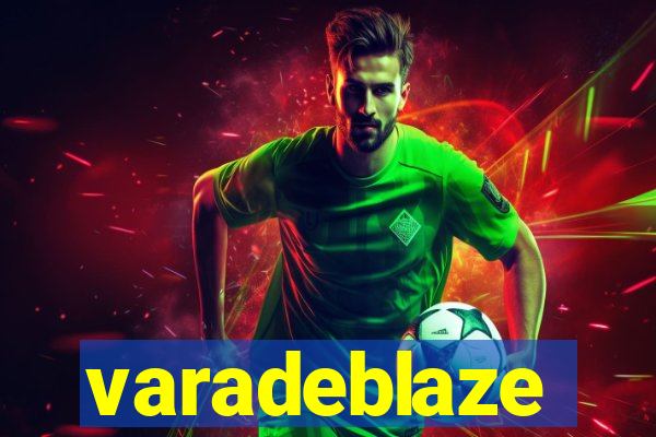 varadeblaze