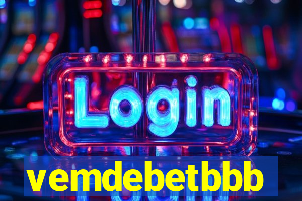 vemdebetbbb