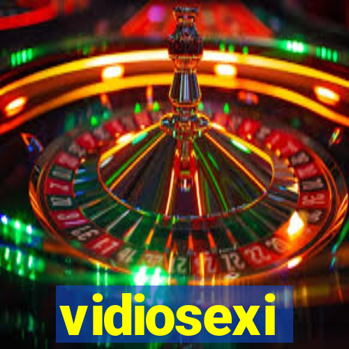 vidiosexi