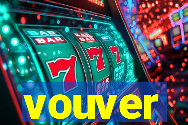 vouver
