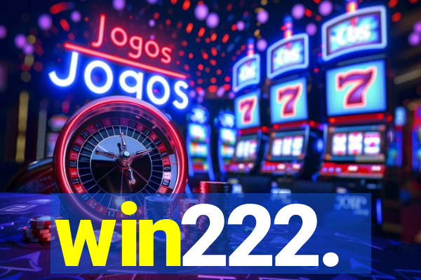 win222.
