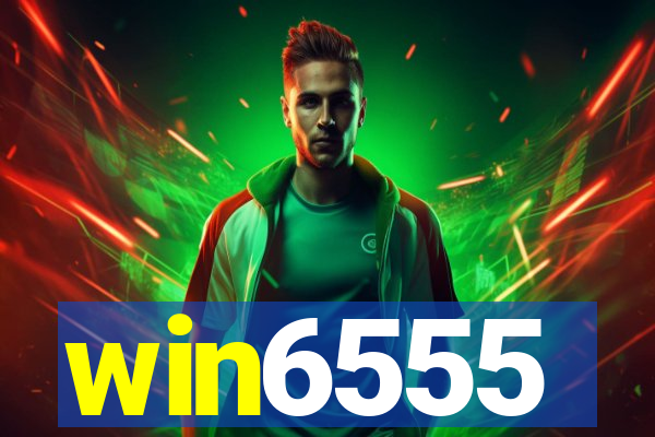 win6555