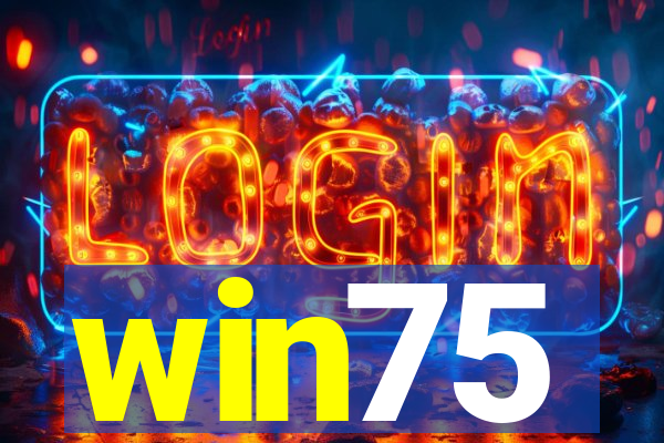 win75