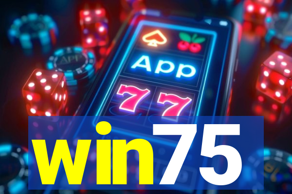 win75