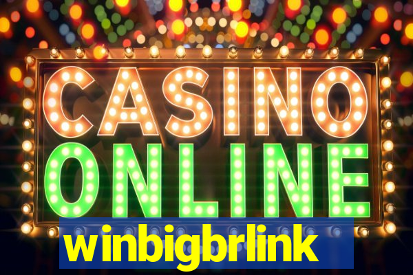 winbigbrlink